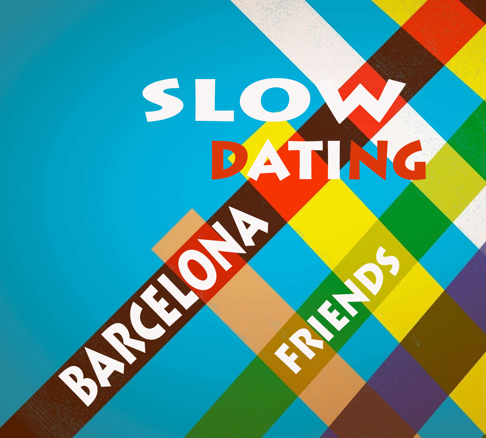 Slow dating Barcelona. hacer amigos.