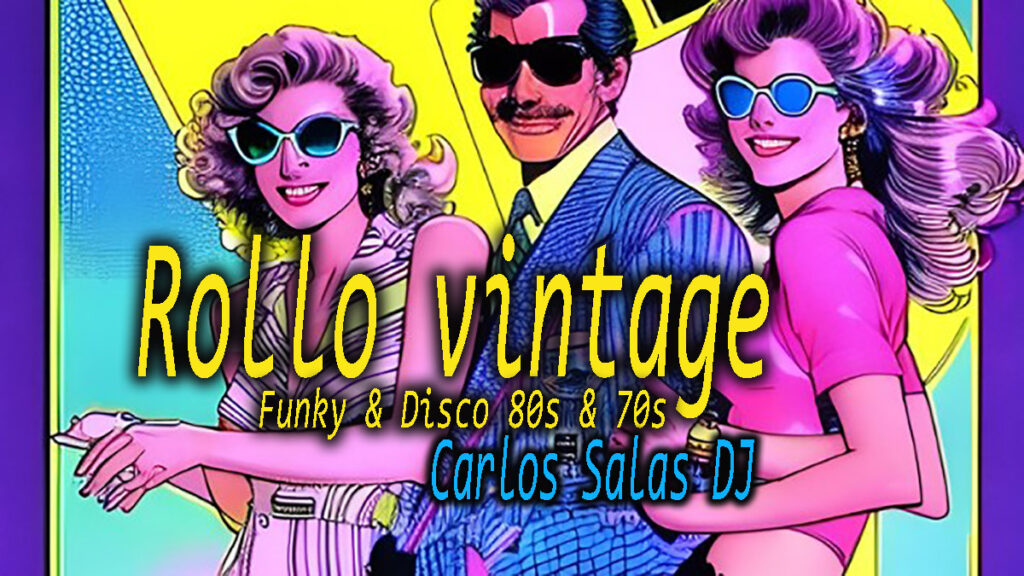 Rollo 80s en casa barcelo. Rollo vintage. Funky y disco 70s y 80s.